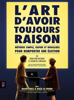 Affiche de L'art d'avoir toujours raison