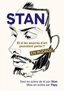 Affiche de Stan dans Et si les oeuvres d'art pouvaient parler ? | en rodage