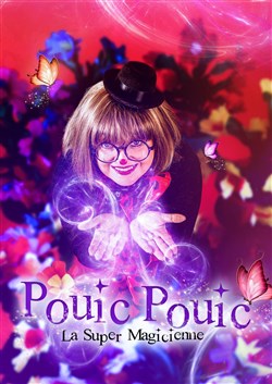 Affiche de Pouic pouic la super magicienne