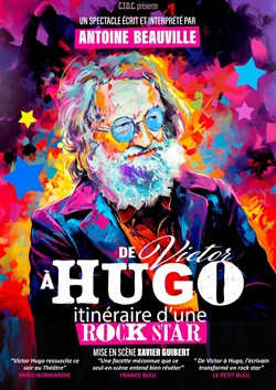 Affiche de De Victor à Hugo, itinéraire d'une Rock Star