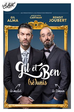 Affiche de Gil et Ben dans (Ré)unis