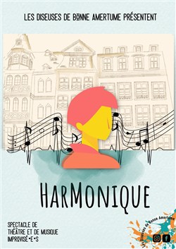 Affiche de HarMonique : spectacle d'improvisation théâtrale et musicale