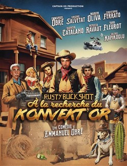Affiche de Rusty Buckshot, à la recherche du Konvekt'or
