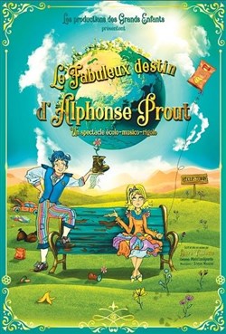 Affiche de Le Fabuleux Destin d'Alphonse Prout