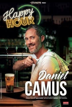 Affiche de Daniel Camus dans Happy Hour