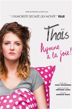 Affiche de Thaïs dans Hymne à la joie !