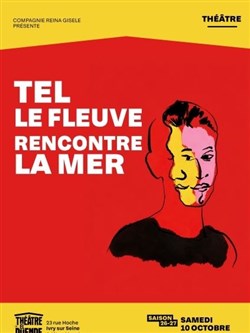 Affiche de Tel le fleuve rencontre la mer