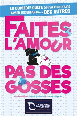 Affiche de Faites l'amour... pas des gosses