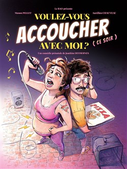 Affiche de Voulez-vous accoucher avec moi ce soir ?