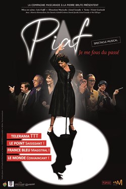 Affiche de Piaf je me fous du passé