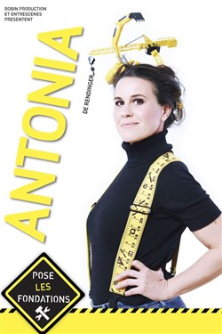 Affiche de Antonia de Rendinger dans Pose les fondations