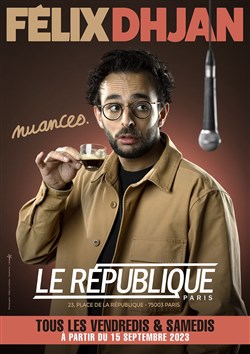 Affiche de Félix Dhjan dans Nuances