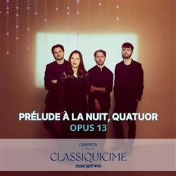 Affiche de Prélude à la nuit, Quatuor | Festival Classiquicime Megève 2026