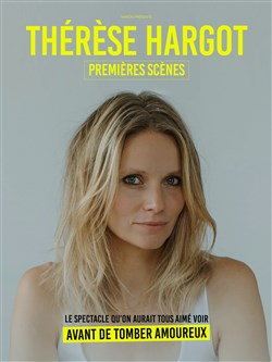 Affiche de Thérèse Hargot dans Premières scènes