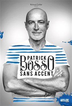 Affiche de Patrick Bosso dans Sans Accent
