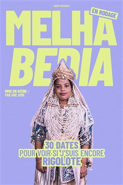 Affiche de Melha Bedia dans 30 dates pour voir si je suis encore rigolote