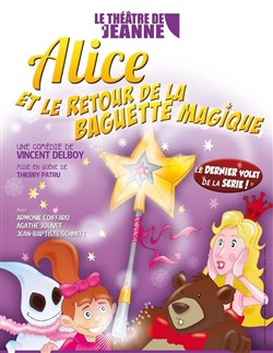 Affiche de Alice et le retour de la Baguette Magique