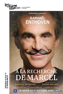 Affiche de Raphaël Enthoven dans À la recherche de Marcel