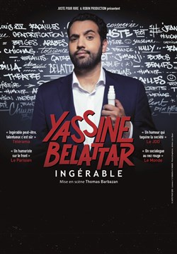 Affiche de Yassine Belattar dans Ingérable