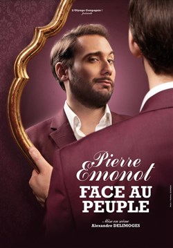 Affiche de Pierre Emonot dans Face Au Peuple