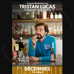 Affiche de Tristan Lucas dans Décennies