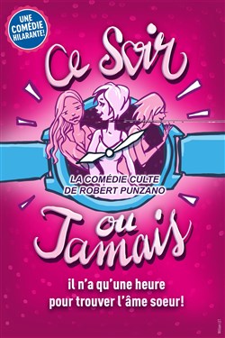 Affiche de Ce soir ou jamais