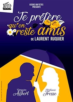 Affiche de Je préfère qu'on reste amis