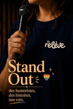 Affiche de La Relève Comedy Club : Stand Out