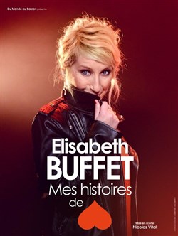 Affiche de Elisabeth Buffet dans Mes histoires de coeur