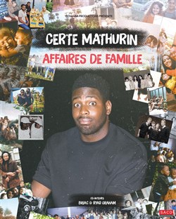 Affiche de Certe Mathurin dans Affaires de famille