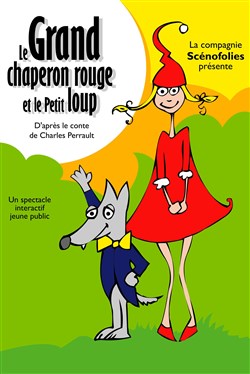 Affiche de Le grand chaperon rouge et le petit loup