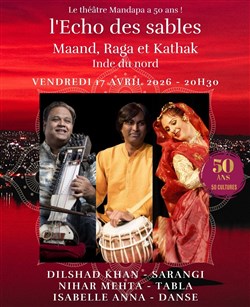 Affiche de L'Echo des sables Maand, Raga et Kathak