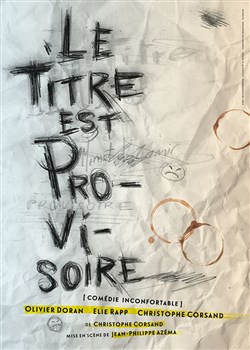 Affiche de Le Titre est Provisoire