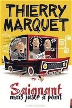 Affiche de Thierry Marquet dans Saignant mais juste à point