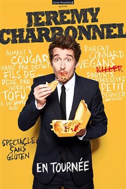 Affiche de Jeremy Charbonnel dans Spectacle sans gluten