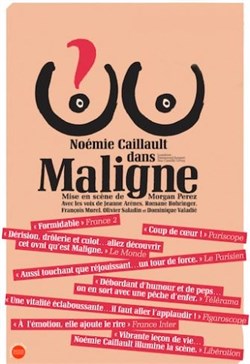 Affiche de Noémie Caillault dans Maligne