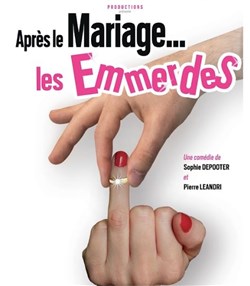 Affiche de Après le mariage... Les emmerdes
