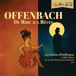 Affiche de Offenbach : Du rire aux rêves