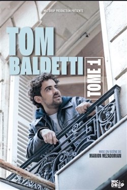 Affiche de Tom Baldetti dans Tome 1