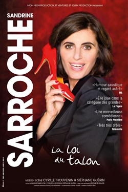 Affiche de Sandrine Sarroche dans La loi du talon