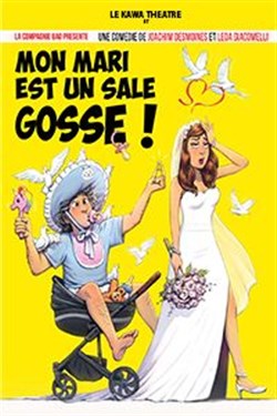 Affiche de Mon mari est un sale gosse !
