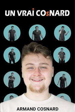 Affiche de Armand Cosnard dans un Vrai cosnard