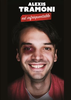 Affiche de Alexis Tramoni est infréquentable