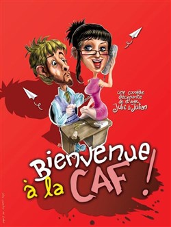 Affiche de Bienvenue à la Caf !