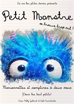 Affiche de Petit monstre se trouve trop nul !