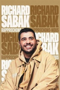 Affiche de Richard Sabak dans Rapprochons nous