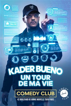 Affiche de Kader Bueno dans Un tour de ma vie
