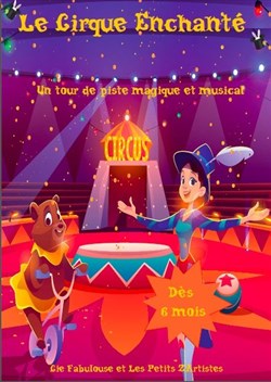 Affiche de Le Cirque Enchanté