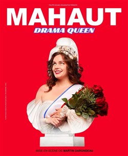 Affiche de Mahaut dans Drama Queen