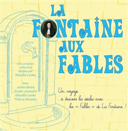 Affiche de La Fontaine aux Fables